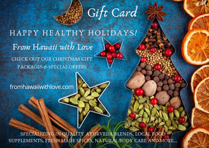 Gift Card: Happy Healthy Holiday From Hawaii with Love